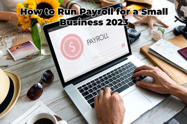 How to Run Payroll for a Small Business 2023 cover picture