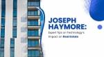 Joseph Haymore Expert Tips on Technology’s Impact on Real Estate cover picture