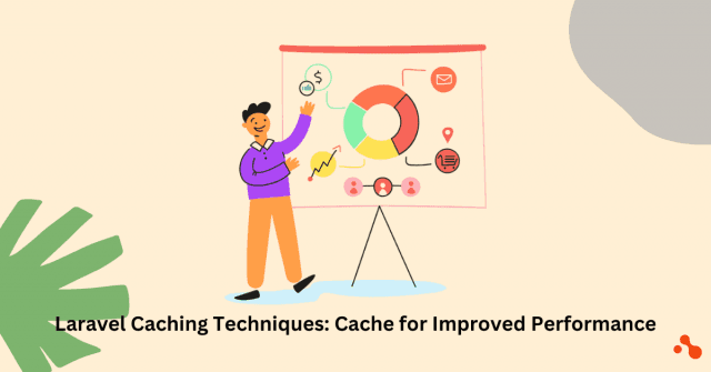 Laravel Caching Techniques: Leveraging Cache for Improved Performance cover picture