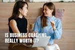 Some Benefits of Business Coaching Services cover picture