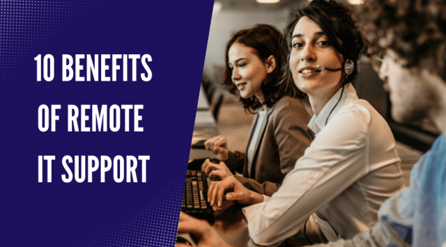 10 Benefits of Remote IT Support cover picture