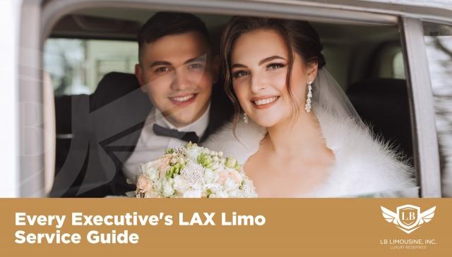 Every Executive's LAX Limo Service Guide cover picture