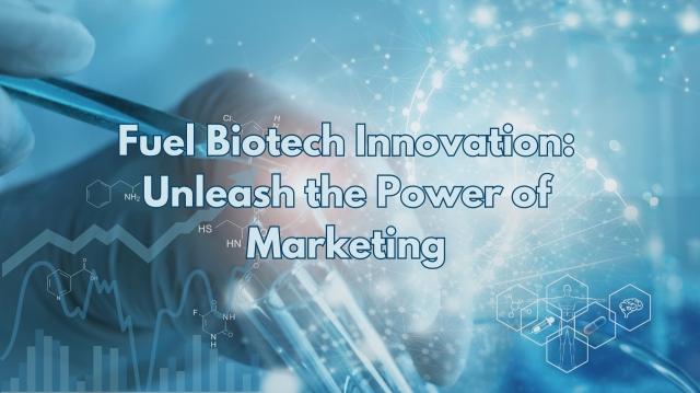 Fuel Biotech Innovation: Unleash the Power of Marketing cover picture