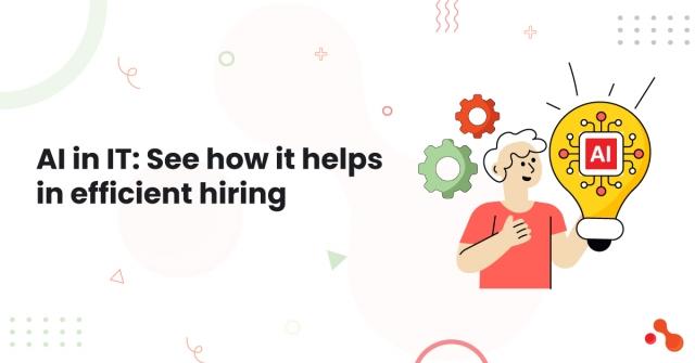 AI in IT: See how it helps in efficient hiring cover picture