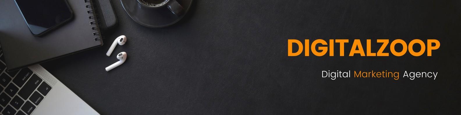 Digitalzoop - Digital Marketing Agency's cover picture