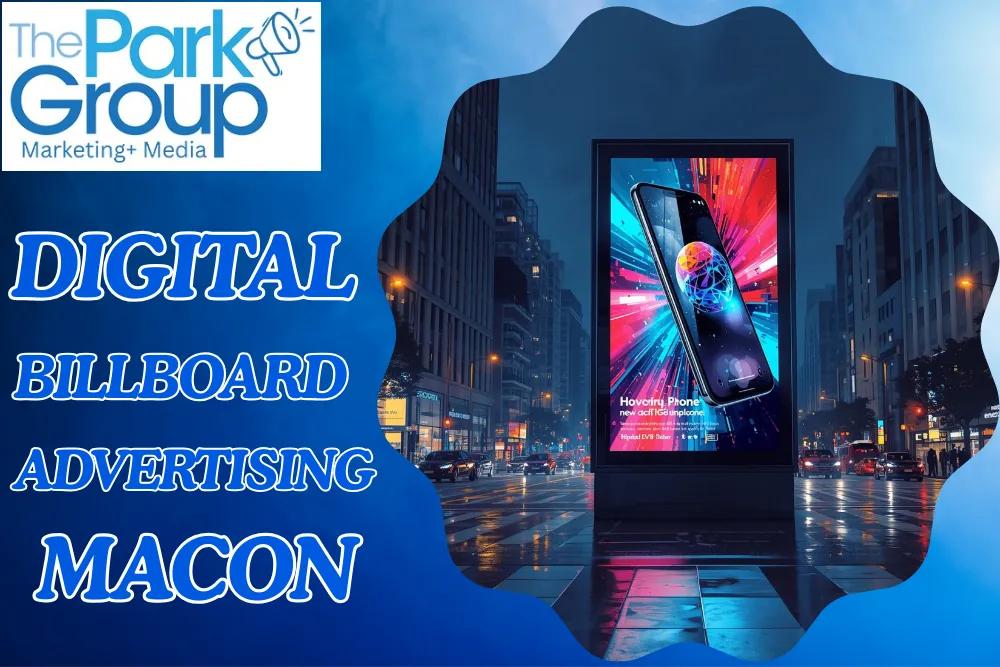 Why Macon Billboards are the Next Big Thing in Outdoor Advertising cover picture
