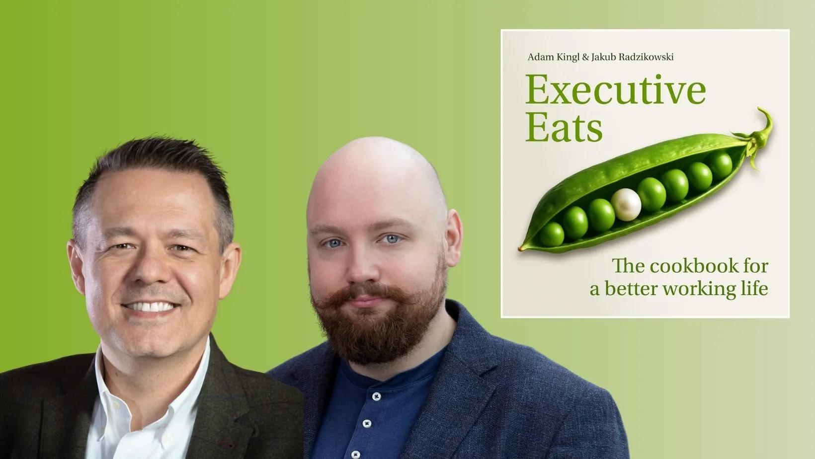 New cookbook, Executive Eats, reveals practical ways to build a better working life cover picture