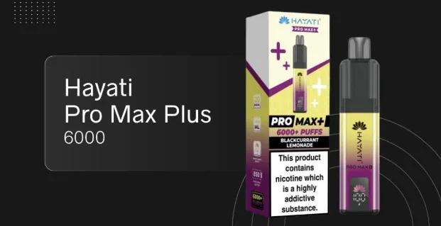 Hayati Pro Max Plus 6000 Kit UK: 2026 Buyer's Guide cover picture