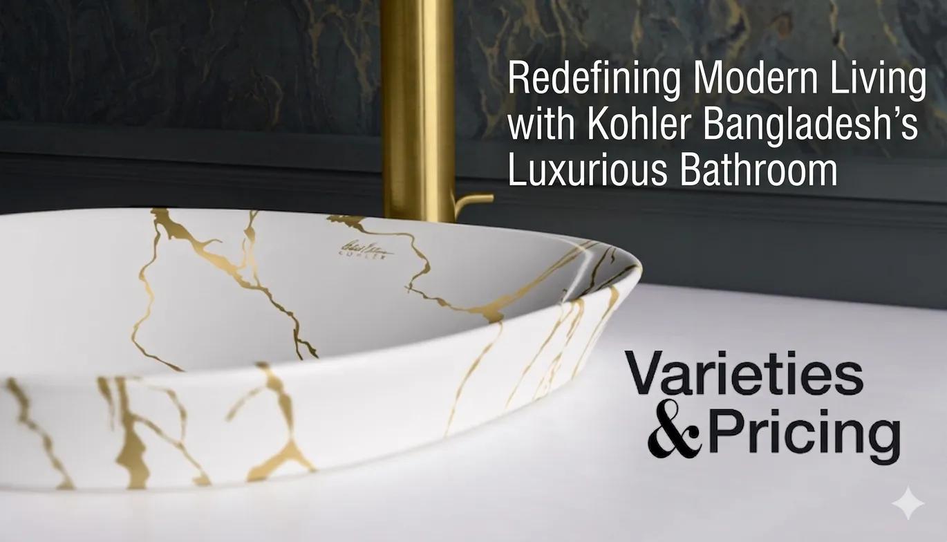Redefining Modern Living with Kohler Bangladesh’s Luxurious Bathroom cover picture