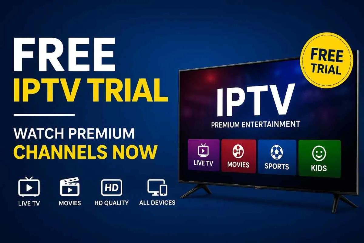 IPTV Free Trial for Real-World Streaming Checks cover picture