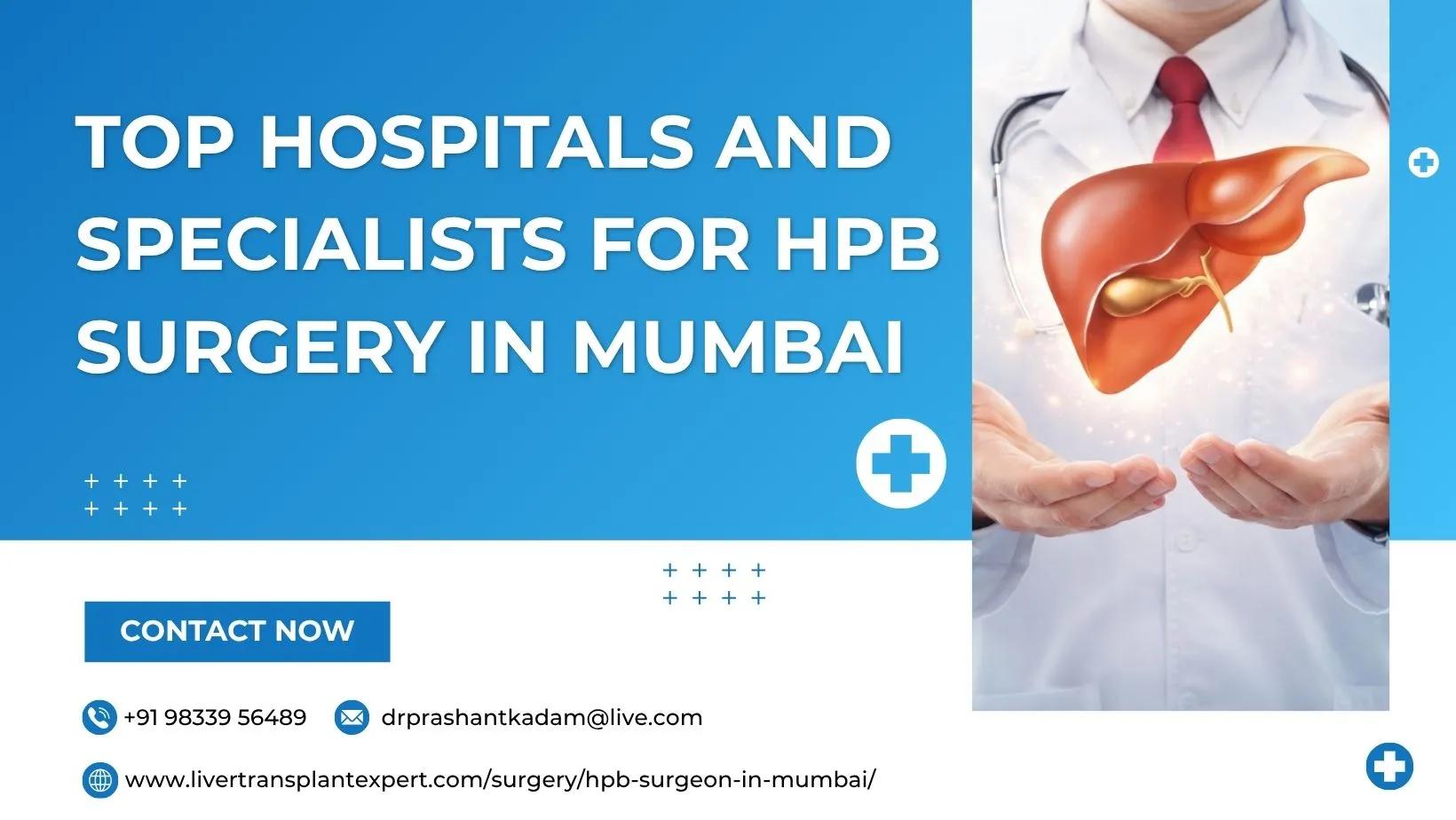 Top Hospitals and Specialists for HPB Surgery in Mumbai cover picture
