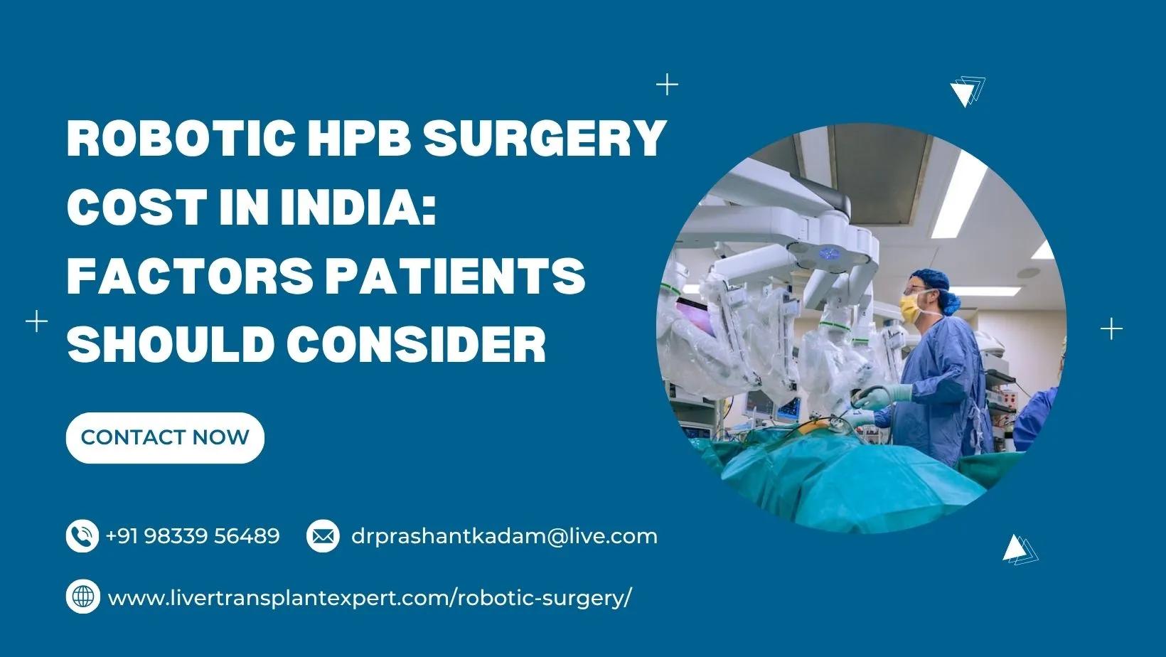 Robotic HPB Surgery Cost in India: Factors Patients Should Consider cover picture