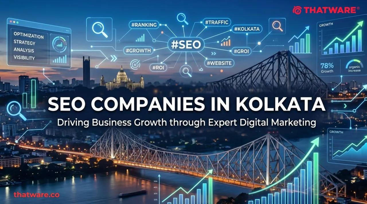 Driving Digital Growth with SEO Companies in Kolkata | ThatWare LLP cover picture