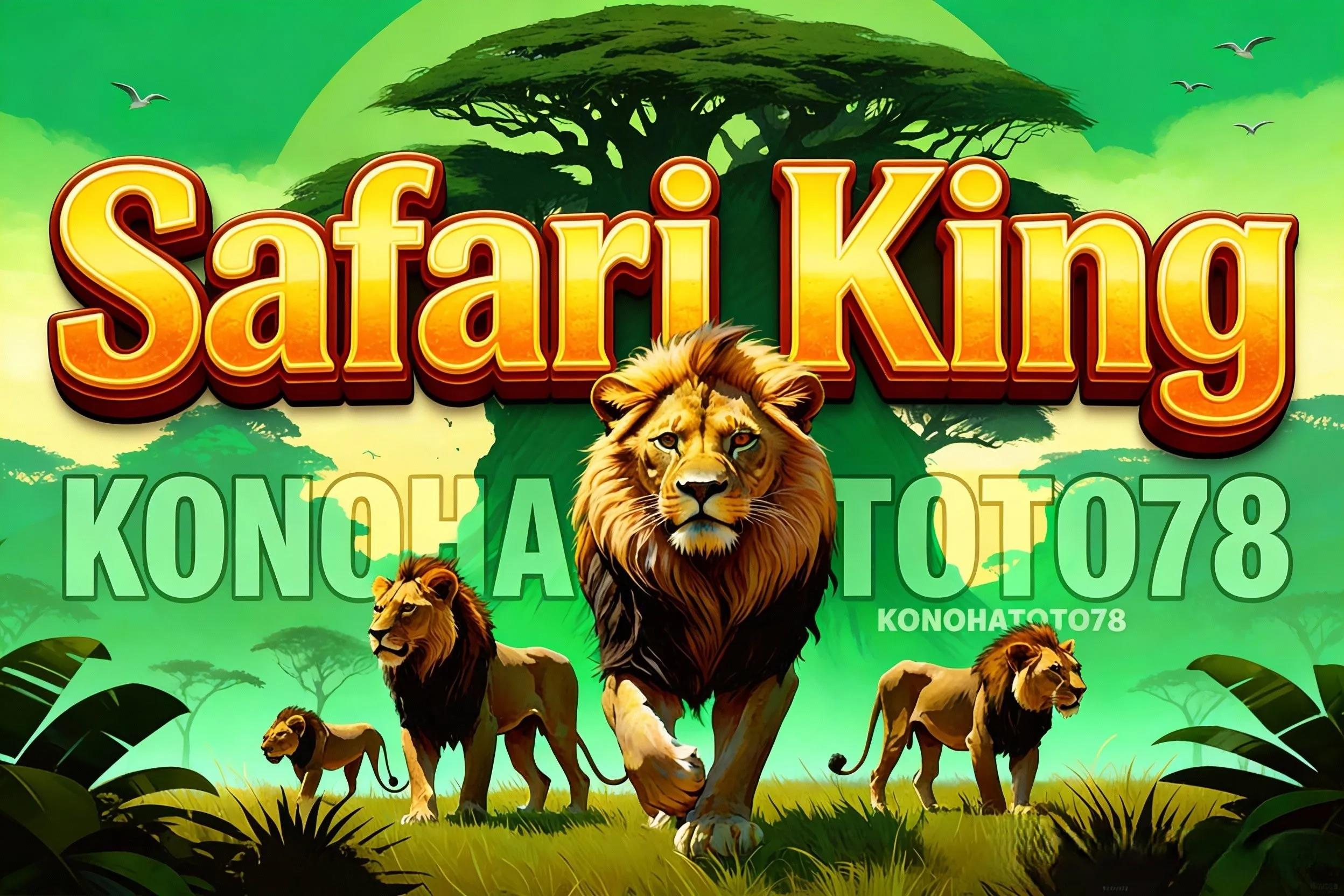 Main Tenang, Arah Jelas! Safari King Pilihan Cerdas di KONOHATOTO78 cover picture