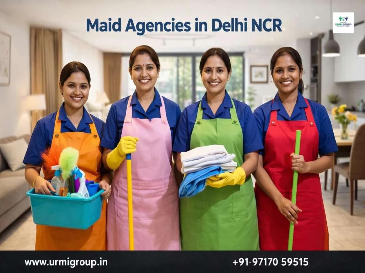 Complete Guide to Choosing the Best Maid Agencies in Delhi NCR cover picture
