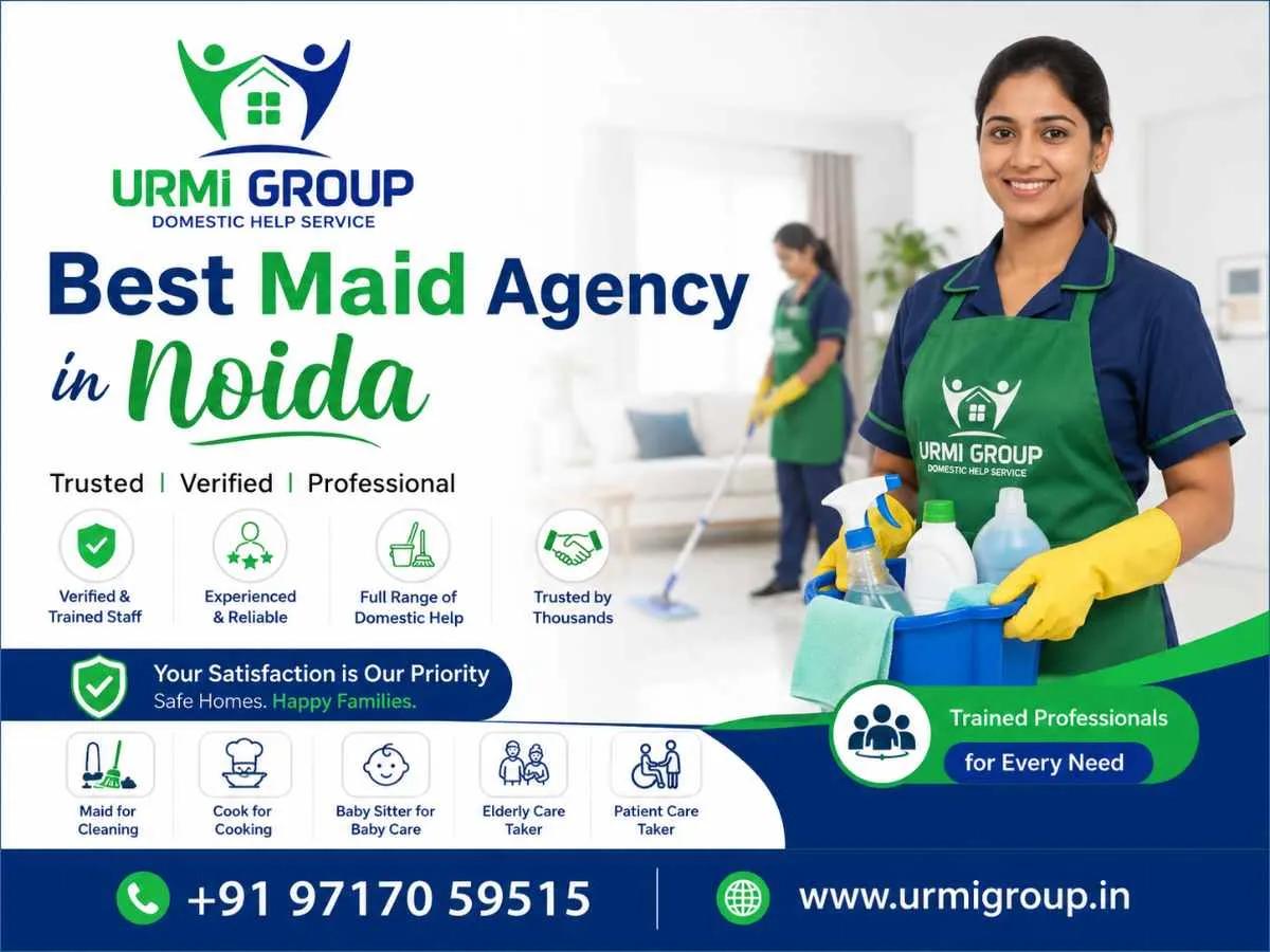 Best Maid Agency in Noida: Find Reliable and Verified Domestic Help for Your Home cover picture
