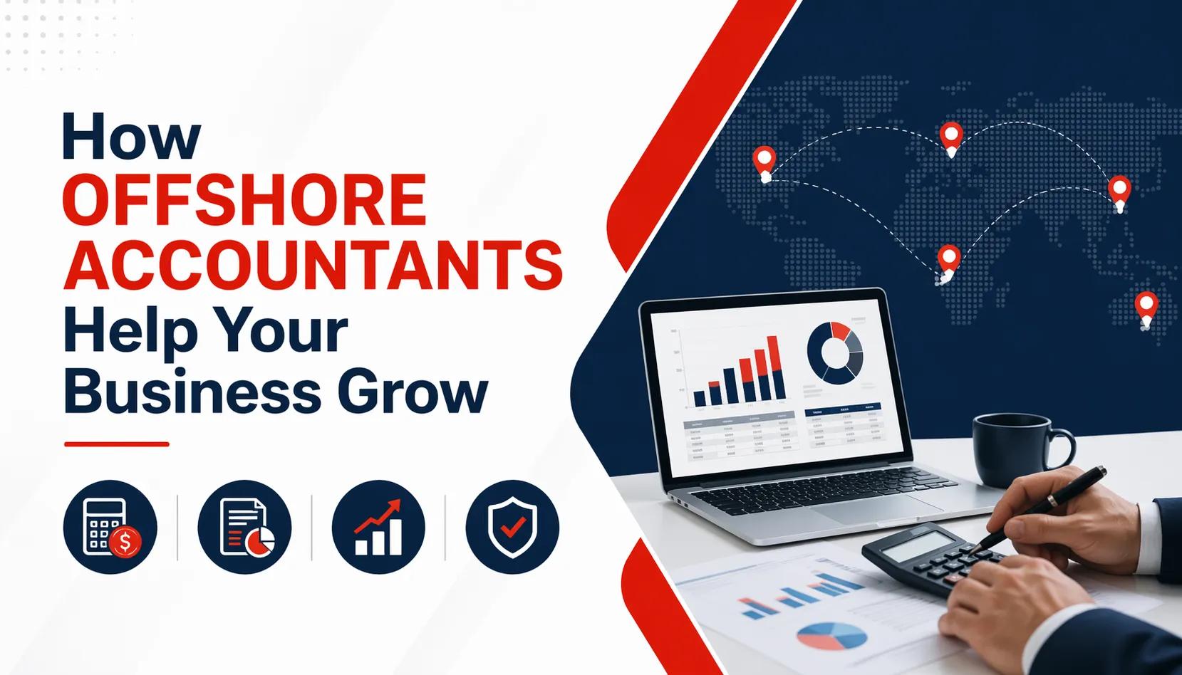 How Offshore Accountants Help Your Business Grow cover picture