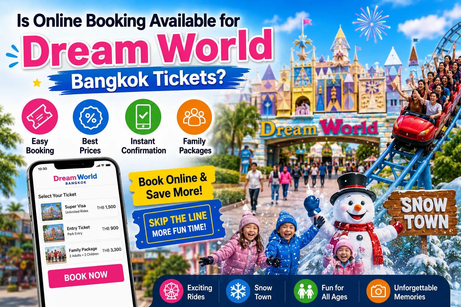 Is Online Booking Available for Dream World Bangkok Tickets? cover picture
