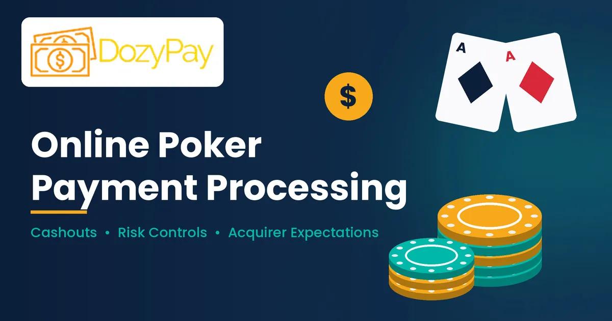 Online Poker Payment Processing: Cashouts, Risk Controls and Acquirer Expectations cover picture