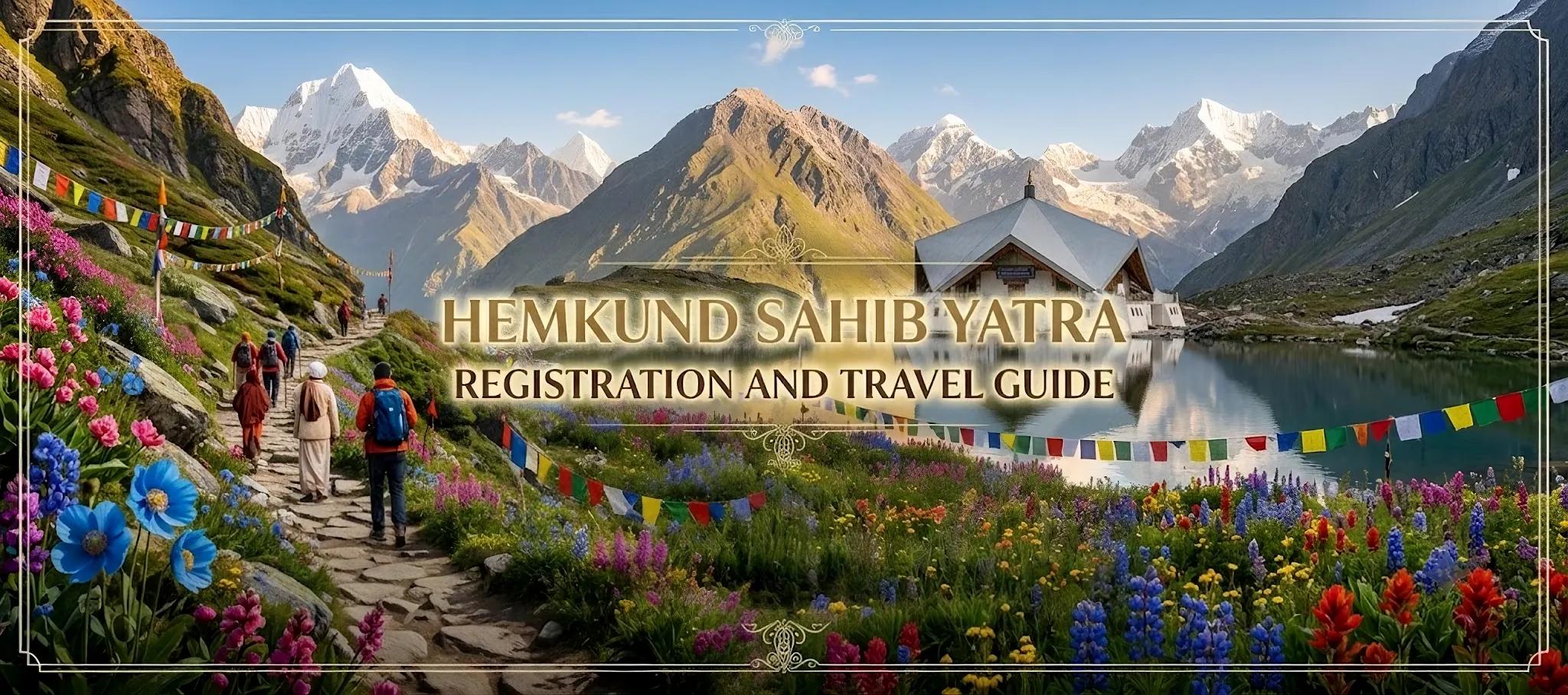 Hemkund Sahib Yatra Registration And Travel Guide cover picture