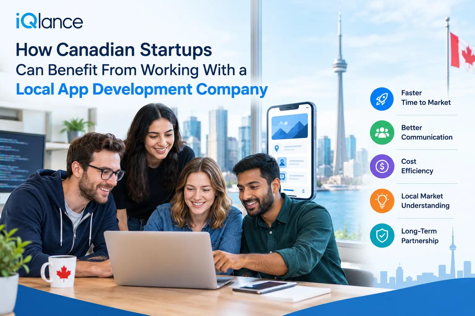 How Canadian Startups Can Benefit From Working With a Local App Development Company cover picture