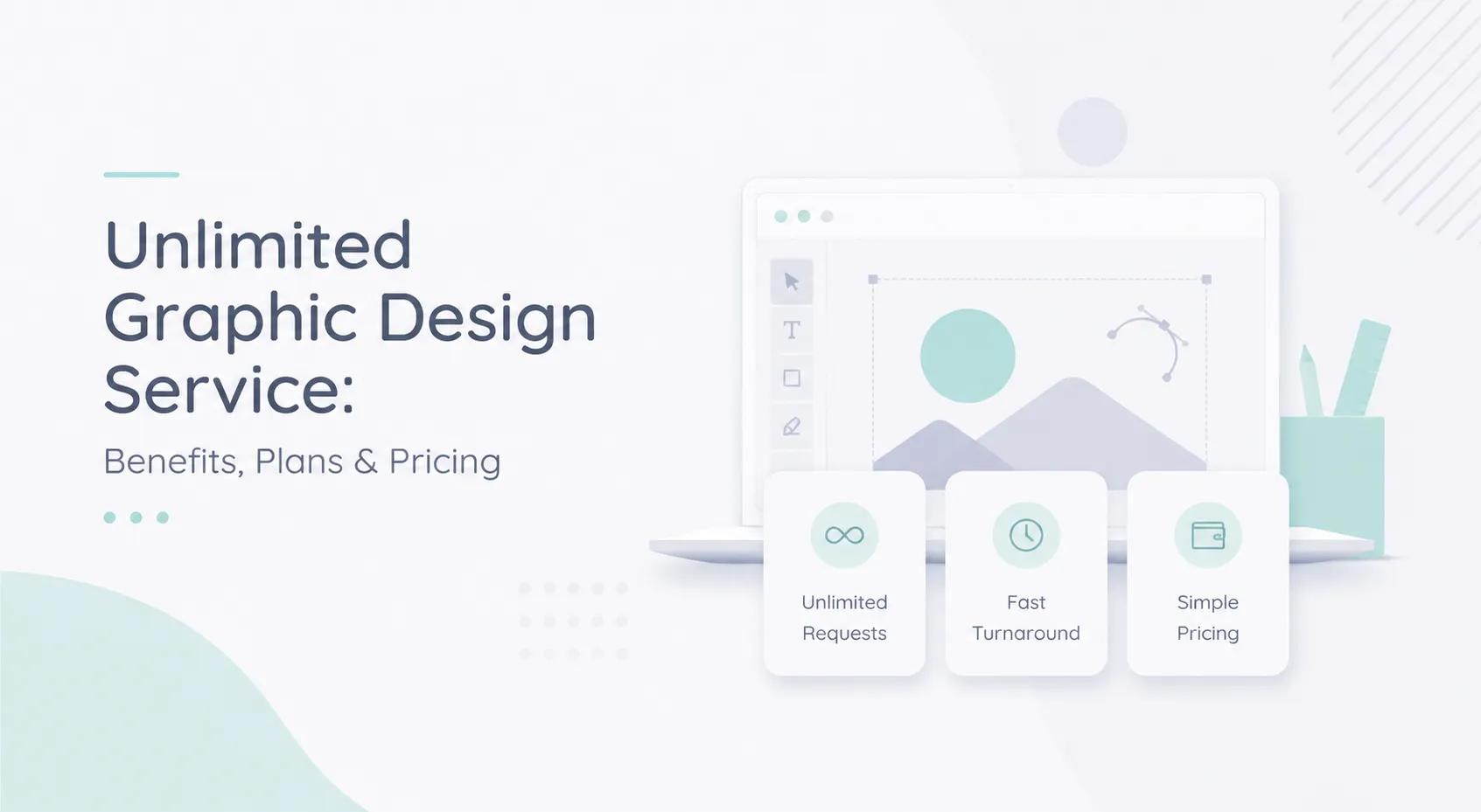 Unlimited Graphic Design Service: Benefits, Plans & Pricing cover picture