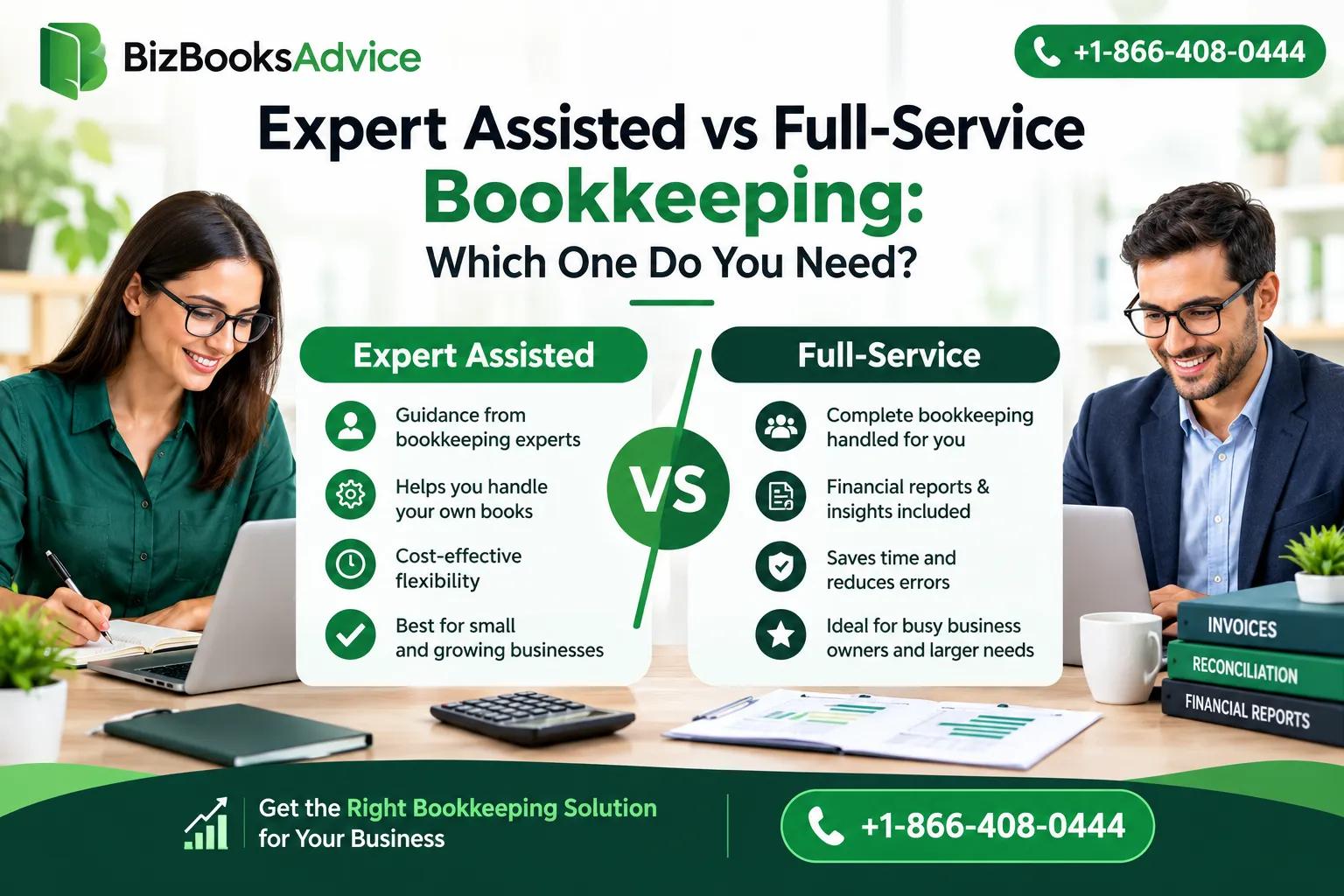 Expert Assisted vs Full-Service Bookkeeping: Which One Do You Need? cover picture