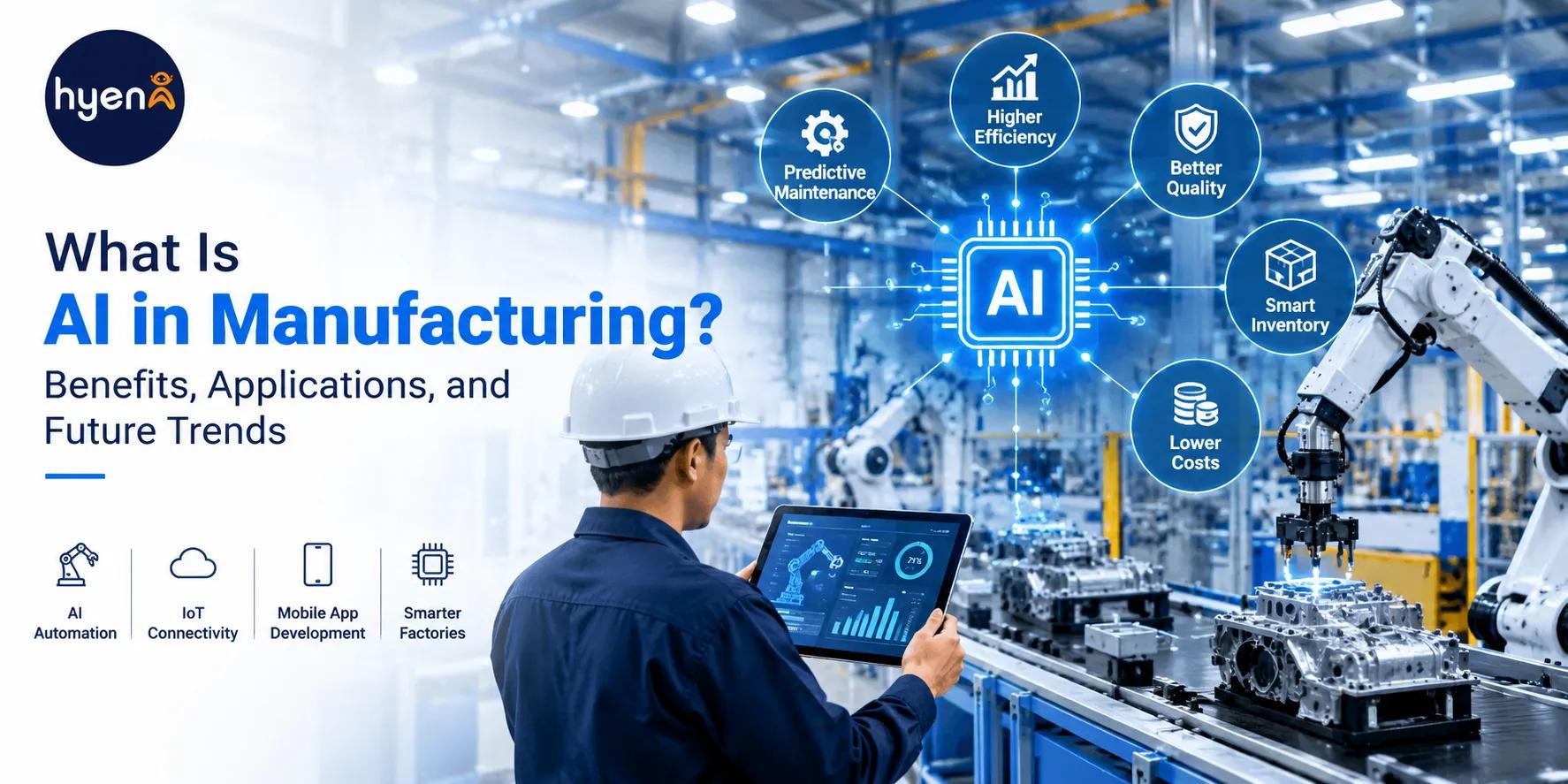 What Is AI in Manufacturing? Benefits, Applications, and Future Trends cover picture