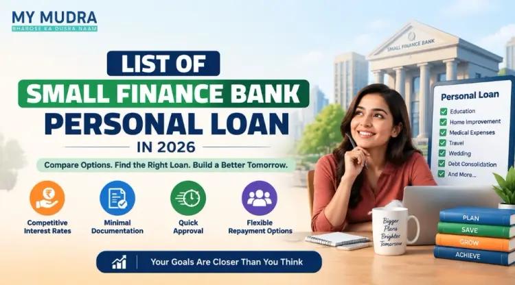List of Small Finance Bank Personal Loan: Features, Rates & Benefits cover picture