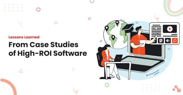 Lessons Learned From Case Studies of High-ROI Software cover picture