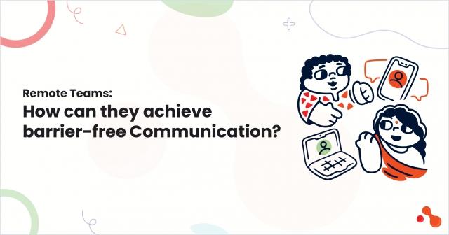Remote Teams: How can they achieve barrier-free Communication? cover picture