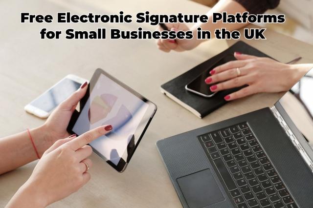 Free Electronic Signature Platforms for Small Businesses in the UK cover picture