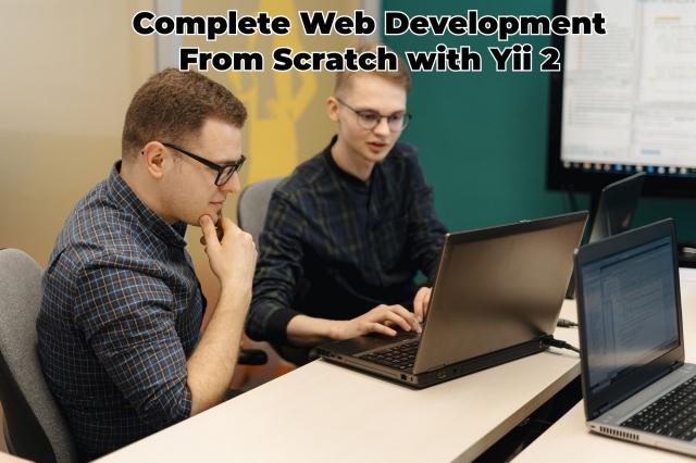 Complete Web Development From Scratch with Yii 2 cover picture