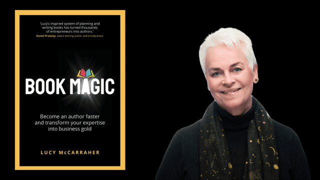 New book ‘Book Magic’ illustrates how to become an author faster and transform your expertise into business gold cover picture