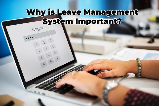 Why is Leave Management System Important? cover picture