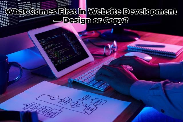 What Comes First in Website Development — Design or Copy? cover picture
