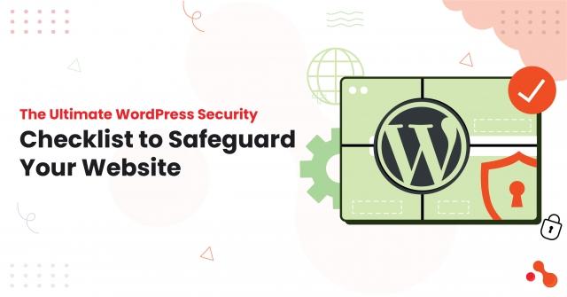 The Ultimate WordPress Security Checklist to Safeguard Your Website cover picture