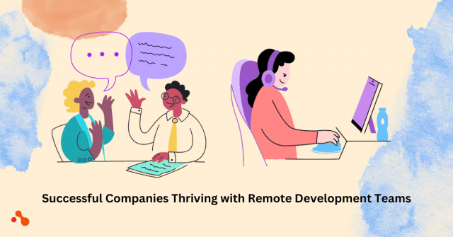 Successful companies that are thriving with Remote Development Teams cover picture