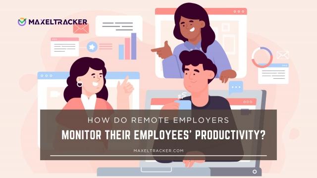 How do Remote Employers Monitor their Employees' productivity? cover picture