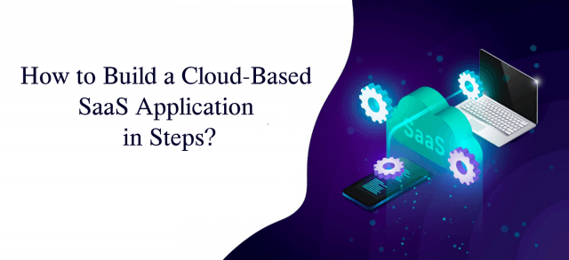 How to Build a Cloud-Based SaaS Application in Steps cover picture