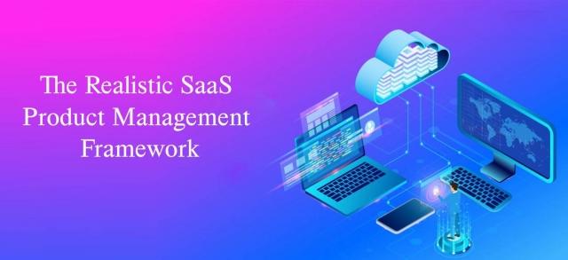 The Realistic SaaS Product Management Framework cover picture