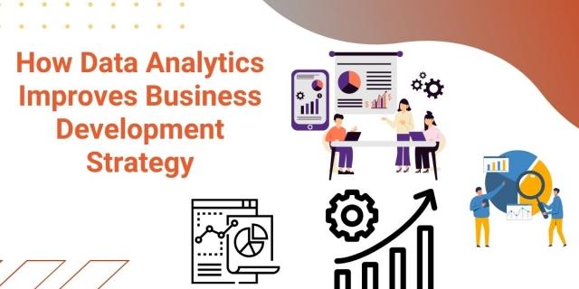 How Data Analytics Improves Business Development Strategy cover picture