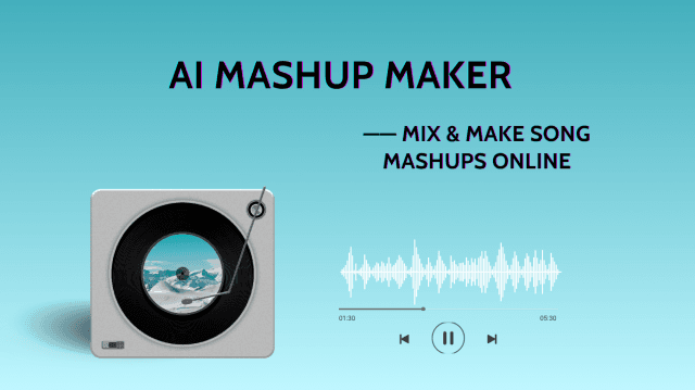 DJ Mashup Maker: How to Create Viral Mashup Songs with AI cover picture