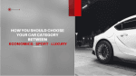 Choosing Your Ideal Car Category: A Guide to Economics, Sport, and Luxury Cars in the United Arab Emirates cover picture