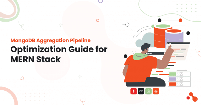MongoDB Aggregation Pipeline Optimization Guide for MERN Stack cover picture