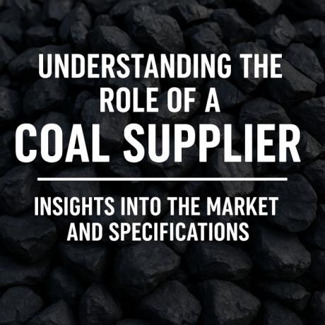 Understanding the Role of a Coal Supplier — Insights into the Market and Specifications | Zarea cover picture