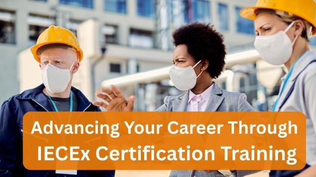 Advancing Your Career Through IECEx Certification Training cover picture