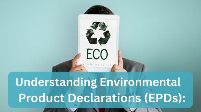 Understanding Environmental Product Declarations (EPDs): The Key to Sustainable Construction in the GCC cover picture