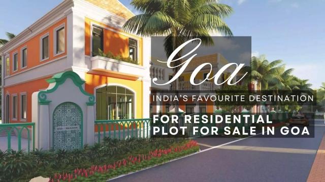 Why Goa Is Emerging as India’s Favourite Destination for a Residential Plot for Sale in Goa cover picture