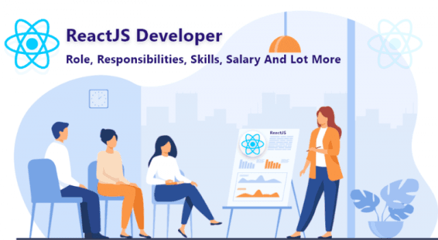 ReactJS Developer: Role, Responsibilities, Skills, Salary And Lot More cover picture